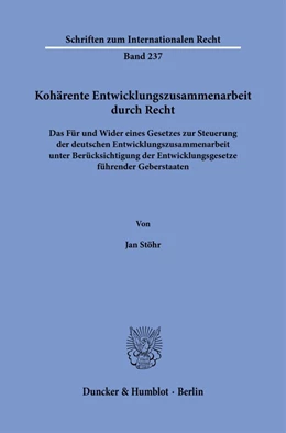 Abbildung von Stöhr | Kohärente Entwicklungszusammenarbeit durch Recht | 1. Auflage | 2022 | 237 | beck-shop.de