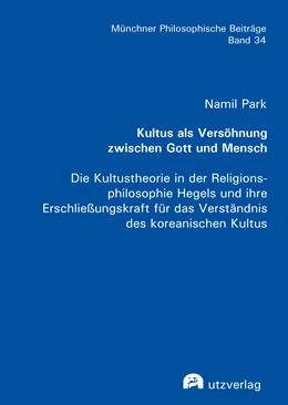 Abbildung von Park | Kultus als Versöhnung zwischen Gott und Mensch | 1. Auflage | 2022 | beck-shop.de