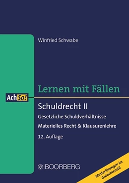 Abbildung von Schwabe | Lernen mit Fällen: Schuldrecht II | 12. Auflage | 2022 | beck-shop.de