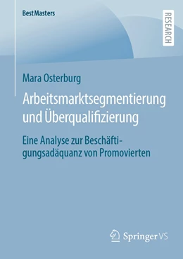 Abbildung von Osterburg | Arbeitsmarktsegmentierung und Überqualifizierung | 1. Auflage | 2022 | beck-shop.de