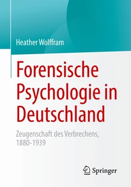 Abbildung von Wolffram | Forensische Psychologie in Deutschland | 1. Auflage | 2023 | beck-shop.de