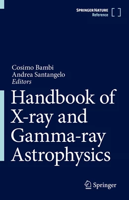 Abbildung von Bambi / Santangelo | Handbook of X-ray and Gamma-ray Astrophysics | 1. Auflage | 2024 | beck-shop.de