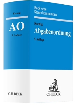 Abbildung von Koenig | Abgabenordnung: AO | 5. Auflage | 2024 | beck-shop.de