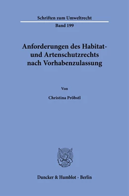 Abbildung von Pröbstl | Anforderungen des Habitat- und Artenschutzrechts nach Vorhabenzulassung | 1. Auflage | 2022 | 199 | beck-shop.de