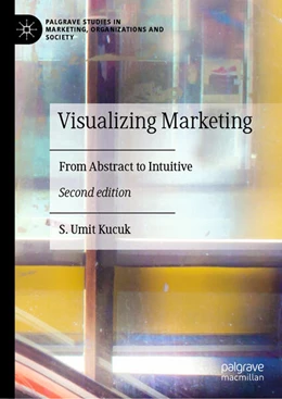 Abbildung von Kucuk | Visualizing Marketing | 2. Auflage | 2023 | beck-shop.de