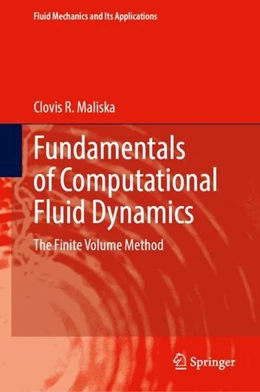 Abbildung von Maliska | Fundamentals of Computational Fluid Dynamics | 1. Auflage | 2023 | beck-shop.de