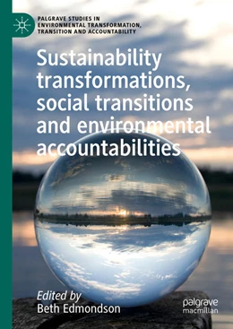 Abbildung von Edmondson | Sustainability Transformations, Social Transitions and Environmental Accountabilities | 1. Auflage | 2023 | beck-shop.de