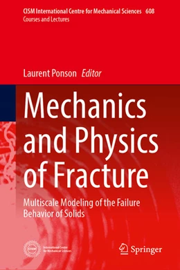 Abbildung von Ponson | Mechanics and Physics of Fracture | 1. Auflage | 2023 | beck-shop.de