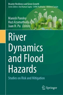 Abbildung von Pandey / Azamathulla | River Dynamics and Flood Hazards | 1. Auflage | 2022 | beck-shop.de