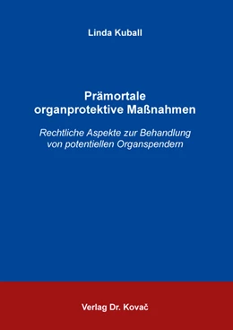 Abbildung von Kuball | Prämortale organprotektive Maßnahmen | 1. Auflage | 2022 | 72 | beck-shop.de