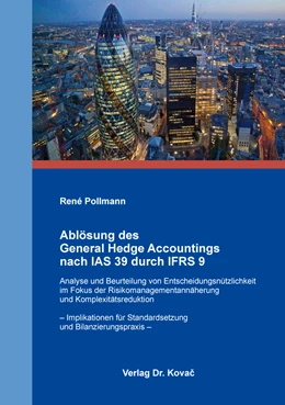Abbildung von Pollmann | Ablösung des General Hedge Accountings nach IAS 39 durch IFRS 9 | 1. Auflage | 2022 | 57 | beck-shop.de