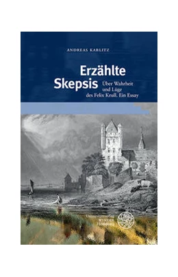 Abbildung von Kablitz | Erzählte Skepsis | 1. Auflage | 2022 | 425 | beck-shop.de