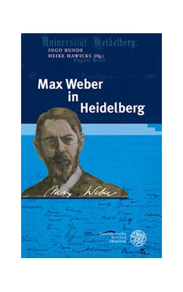 Abbildung von Runde / Hawicks | Max Weber in Heidelberg | 1. Auflage | 2022 | 11 | beck-shop.de