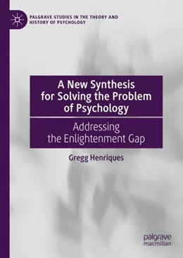 Abbildung von Henriques | A New Synthesis for Solving the Problem of Psychology | 1. Auflage | 2022 | beck-shop.de