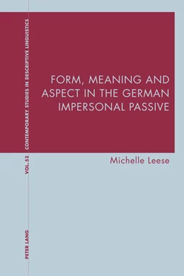 Abbildung von Leese | Form, Meaning and Aspect in the German Impersonal Passive | 1. Auflage | 2022 | beck-shop.de