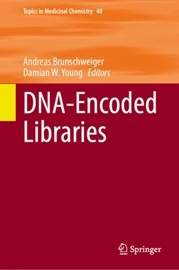 Abbildung von Brunschweiger / Young | DNA-Encoded Libraries | 1. Auflage | 2022 | beck-shop.de
