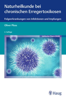 Abbildung von Ploss | Naturheilkunde bei chronischen Erregertoxikosen | 2. Auflage | 2023 | beck-shop.de