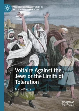 Abbildung von Piazza | Voltaire Against the Jews, or The Limits of Toleration | 1. Auflage | 2023 | beck-shop.de