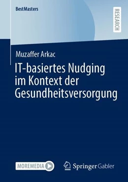 Abbildung von Arkac | IT-basiertes Nudging im Kontext der Gesundheitsversorgung | 1. Auflage | 2022 | beck-shop.de