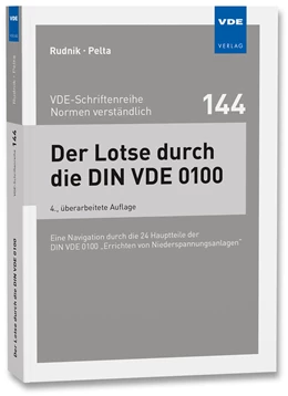 Abbildung von Rudnik / Pelta | Der Lotse durch die DIN VDE 0100 | 4. Auflage | 2022 | 144 | beck-shop.de
