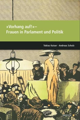 Abbildung von Kaiser / Schulz | Parlamente in Europa / 'Vorhang auf!' ¿ Frauen in Parlament und Politik | 1. Auflage | 2022 | beck-shop.de