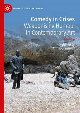 Abbildung von Lionis | Comedy in Crises | 1. Auflage | 2023 | beck-shop.de