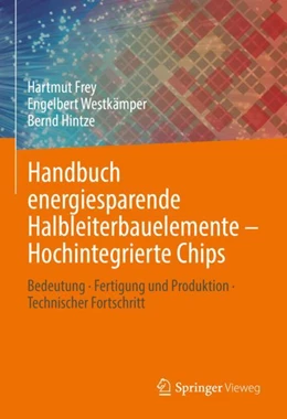 Abbildung von Frey / Westkämper | Handbuch energiesparende Halbleiterbauelemente – Hochintegrierte Chips | 1. Auflage | 2023 | beck-shop.de