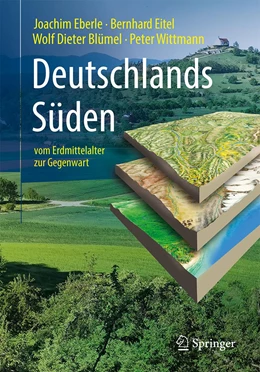 Abbildung von Eberle / Eitel | Deutschlands Süden - vom Erdmittelalter zur Gegenwart | 4. Auflage | 2023 | beck-shop.de