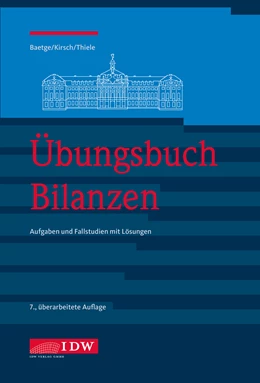 Abbildung von Baetge / Kirsch | Übungsbuch Bilanzen, 7. | 7. Auflage | 2022 | beck-shop.de