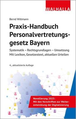 Abbildung von Wittmann | Praxis-Handbuch Personalvertretungsgesetz Bayern | 4. Auflage | 2023 | beck-shop.de