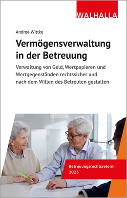Abbildung von Wittke | Vermögensverwaltung in der Betreuung | 1. Auflage | 2023 | beck-shop.de