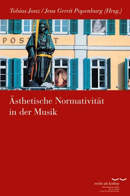 Abbildung von Janz / Papenburg | Ästhetische Normativität in der Musik | 1. Auflage | 2023 | 33 | beck-shop.de