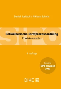 Abbildung von Jositsch / Schmid | Schweizerische Strafprozessordnung | 4. Auflage | 2023 | beck-shop.de