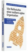 Abbildung von Quandte / Mnich / Nowotny | Vier Reifestufen einer resilient-agilen Organisation - Wirkungsvolle Tools und Ideen zur Transformation | 2023 | beck-shop.de