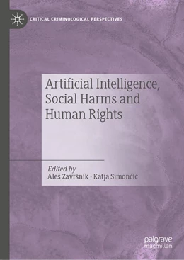 Abbildung von Zavrsnik / Simoncic | Artificial Intelligence, Social Harms and Human Rights | 1. Auflage | 2023 | beck-shop.de