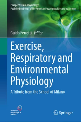 Abbildung von Ferretti | Exercise, Respiratory and Environmental Physiology | 1. Auflage | 2023 | beck-shop.de