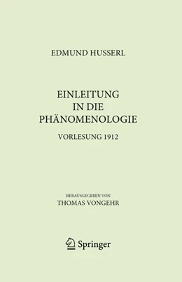 Abbildung von Husserl / Vongehr | Einleitung in die Phänomenologie | 1. Auflage | 2023 | beck-shop.de