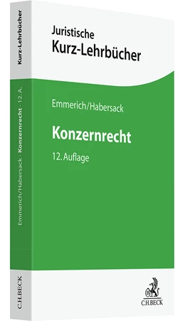 Abbildung von Emmerich / Habersack | Konzernrecht | 12. Auflage | 2023 | beck-shop.de