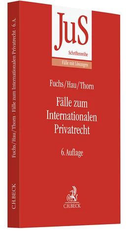 Abbildung von Fuchs / Hau | Fälle zum Internationalen Privatrecht | 6. Auflage | 2024 | Band 146 | beck-shop.de