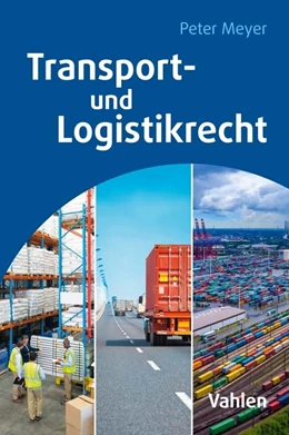 Abbildung von Meyer | Transport- und Logistikrecht | 1. Auflage | 2022 | beck-shop.de
