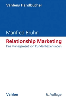 Abbildung von Bruhn | Relationship Marketing | 6. Auflage | 2022 | beck-shop.de