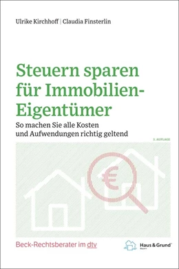 Abbildung von Kirchhoff / Finsterlin | Steuern sparen für Immobilien-Eigentümer | 3. Auflage | 2022 | beck-shop.de