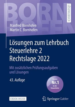 Abbildung von Bornhofen | Lösungen zum Lehrbuch Steuerlehre 2 Rechtslage 2022 | 43. Auflage | 2023 | beck-shop.de