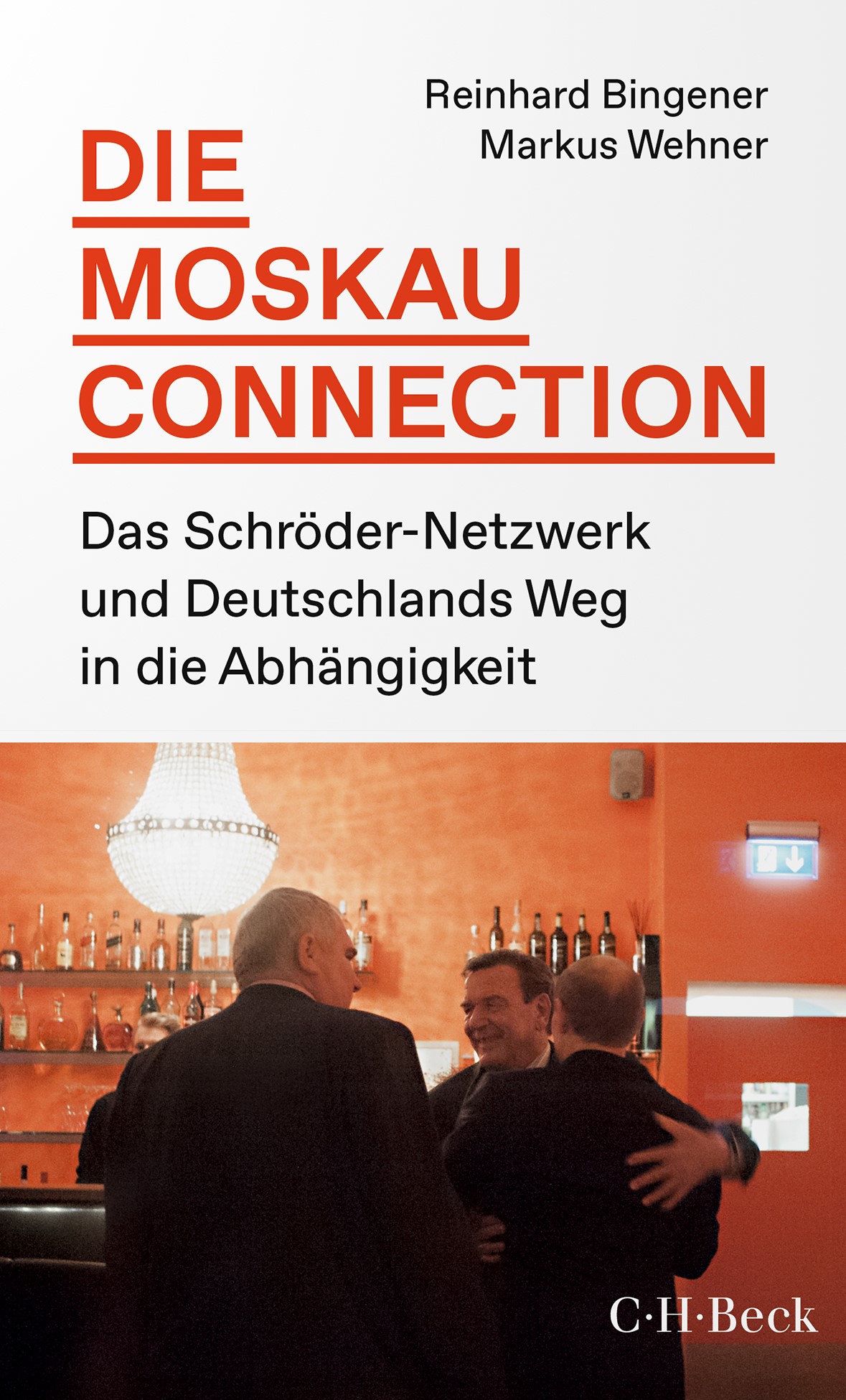 Cover: Bingener, Reinhard / Wehner, Markus, Die Moskau-Connection