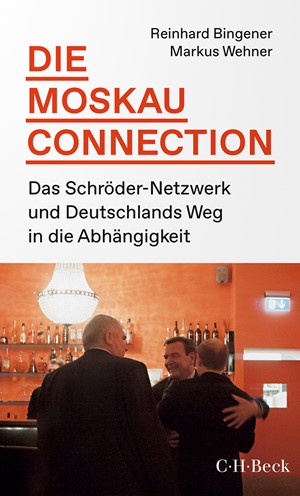 Cover: Markus Wehner|Reinhard Bingener, Die Moskau-Connection