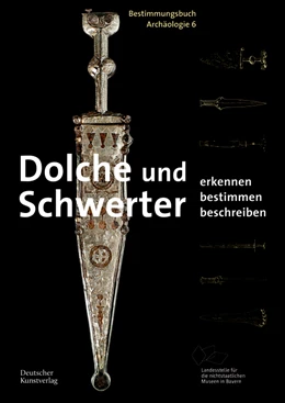 Abbildung von Weller | Dolche und Schwerter | 2. Auflage | 2022 | beck-shop.de