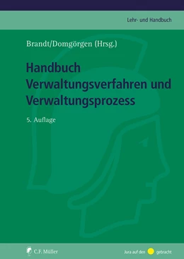 Abbildung von Brandt / Domgörgen (Hrsg.) | Handbuch Verwaltungsverfahren und Verwaltungsprozess | 5. Auflage | 2023 | beck-shop.de