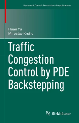 Abbildung von Yu / Krstic | Traffic Congestion Control by PDE Backstepping | 1. Auflage | 2022 | beck-shop.de
