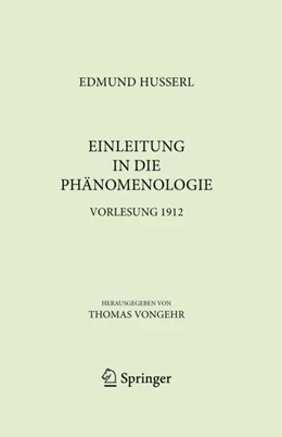Abbildung von Husserl / Vongehr | Einleitung in die Phänomenologie | 1. Auflage | 2023 | 10 | beck-shop.de