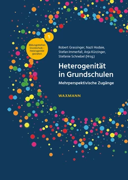 Abbildung von Grassinger / Hodaie | Heterogenität in Grundschulen | 1. Auflage | 2022 | 1 | beck-shop.de